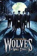 Wolves of Wall Street, John Michaelson, David DeCoteau, Regent Entertainment, Eric Roberts