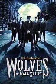 Wolves of Wall Street, John Michaelson, David DeCoteau, Regent Entertainment, Eric Roberts