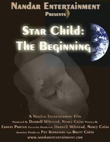 Star Child, Nandar Entertainment, Nancy Criss, John Michaelson